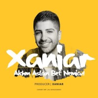 Xaniar - Akhm Aslan Bet Nemiad