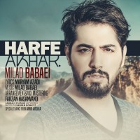 Milad Babaei - Harfe Akhar