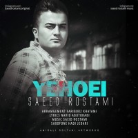 Saeed Rostami - Yehoei