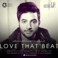 Sepehr Shakeri - Love That Beat