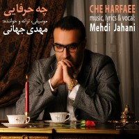 Mehdi Jahani - Che Harfaee