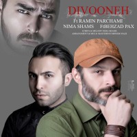 Behzad Pax Ft Nima Shams & Ramin Parchami - Divooneh