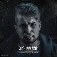 Behzad Pax - Jigh Bekesh