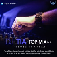 Dj Tia - Top Mix ( Part 5 )
