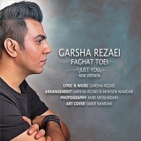 Garsha Rezaei - Faghat Toei ( New Version )