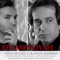 Nima Shams & Ramsin Kebriti - Ehsase Royaei
