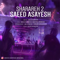 Saeed Asayesh - Sharareh 2