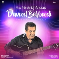 Dj Ahoora - Davood Behboodi Mix ( Part 1 )