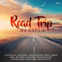 Dj Soheil - Road Trip Mix ( Part 1 )