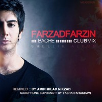 Farzad Farzin - Bache ( Club Mix )