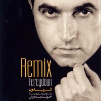 Fereydoun Asraei - Remix