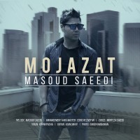 Masoud Saeedi - Mojazat