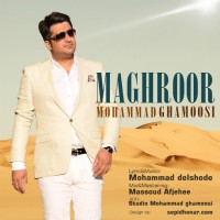 Mohammad Ghamoosi - Maghroor