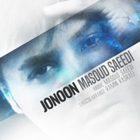 Masoud Saeedi - Jonoon