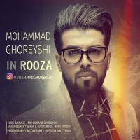 Mohammad Ghoreyshi - In Rooza