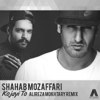 Shahab Mozaffari - Kojaei To ( Remix )
