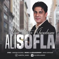 Ali Sofla - Man Ba To Khoobam