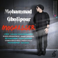 Mohammad Gholipour - Moghasser