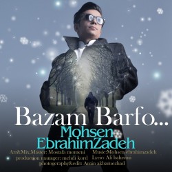 Mohsen Ebrahimzadeh - Bazam Barf