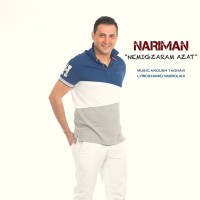 Nariman - Nemigzaram Azat