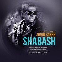 Arvin Saheb - Shabash