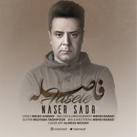 Naser Sadr - Faseleh