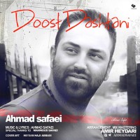 Ahmad Safaei - Doost Dashtani
