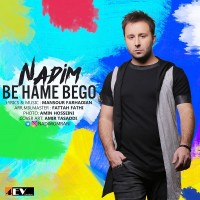 Nadim - Be Hame Begoo