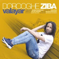 Valayar - Dorooghe Ziba