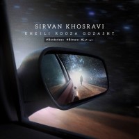 Sirvan Khosravi - Kheili Rooza Gozasht