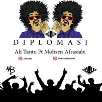 Ali Tanto Ft Mohsen Afrasiabi - Diplomasi