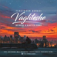 Fereydoun Asraei - Vaghtesheh ( Infinoise & Nin9teen Remix )