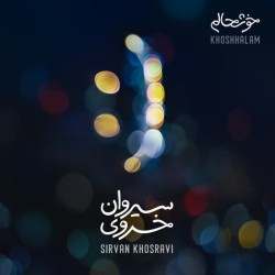Sirvan Khosravi - Khoshhalam