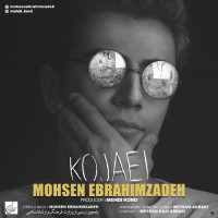 Mohsen Ebrahimzadeh - Kojaei