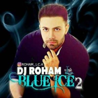 Dj Roham - Blue Ice 2