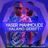 Yaser Mahmoudi - Halamo Gereft