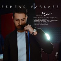 Behzad Parsaee - Shahre Bi Seda