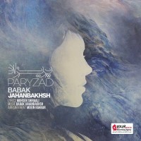 Babak Jahanbakhsh - Paryzad