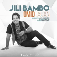 Omid Jahan - Jili Bambo
