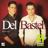 Evan Band - Delbasteh