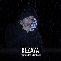 Rezaya - Emshab Too Khiaboon
