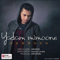 Danoosh - Yadam Mimoone