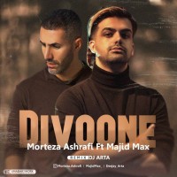 Morteza Ashrafi Ft Majid Max - Divoone ( Dj Arta Remix )