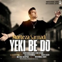 Morteza Sarmadi - Yeki Be Do
