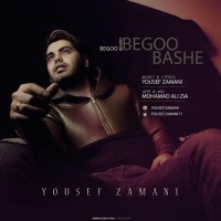 Yousef Zamani - Begoo Begoo Bashe