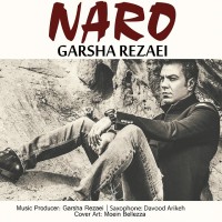 Garsha Rezaei - Naro