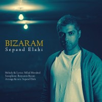 Sepand Elahi - Bizaram