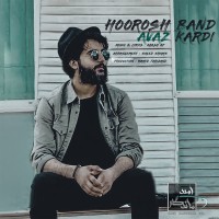 Hoorosh Band - Avaz Kardi