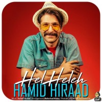 Hamid Hiraad - Hel Hele
