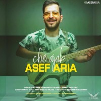 Asef Aria - Che Ajab